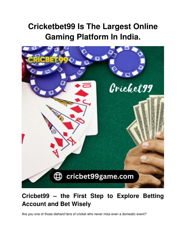 cricketbet99 is the largest online gaming