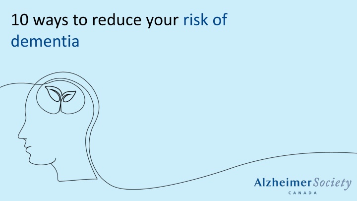 10 ways to reduce your risk of dementia