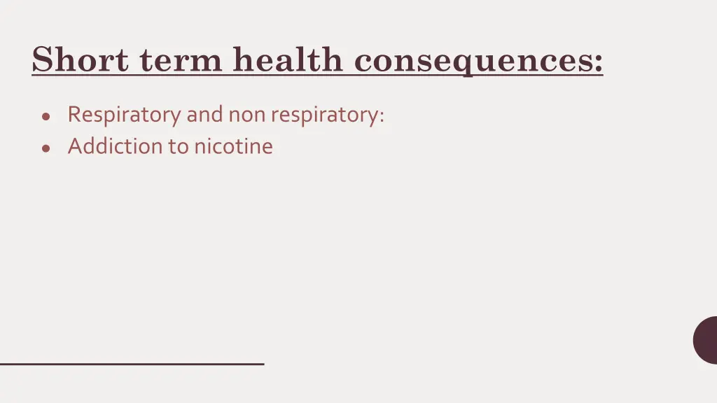 short term health consequences