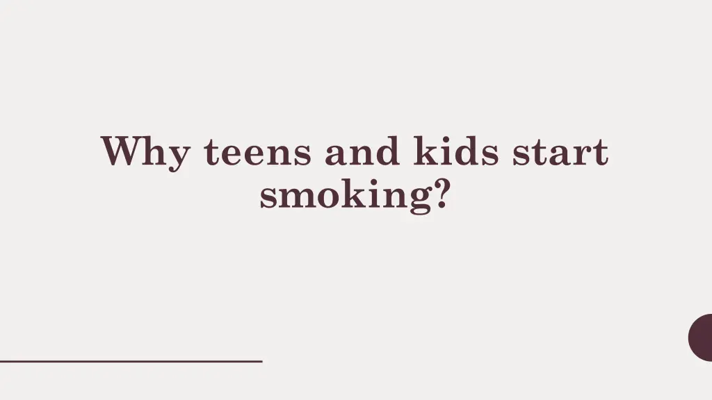 why teens and kids start smoking