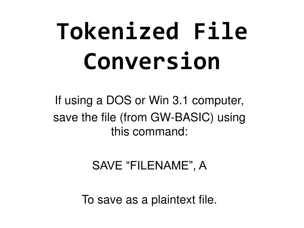 tokenized file conversion