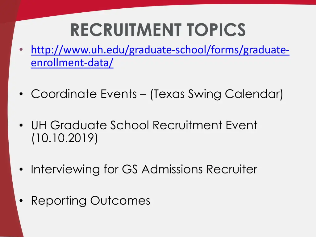 recruitment topics http www uh edu graduate