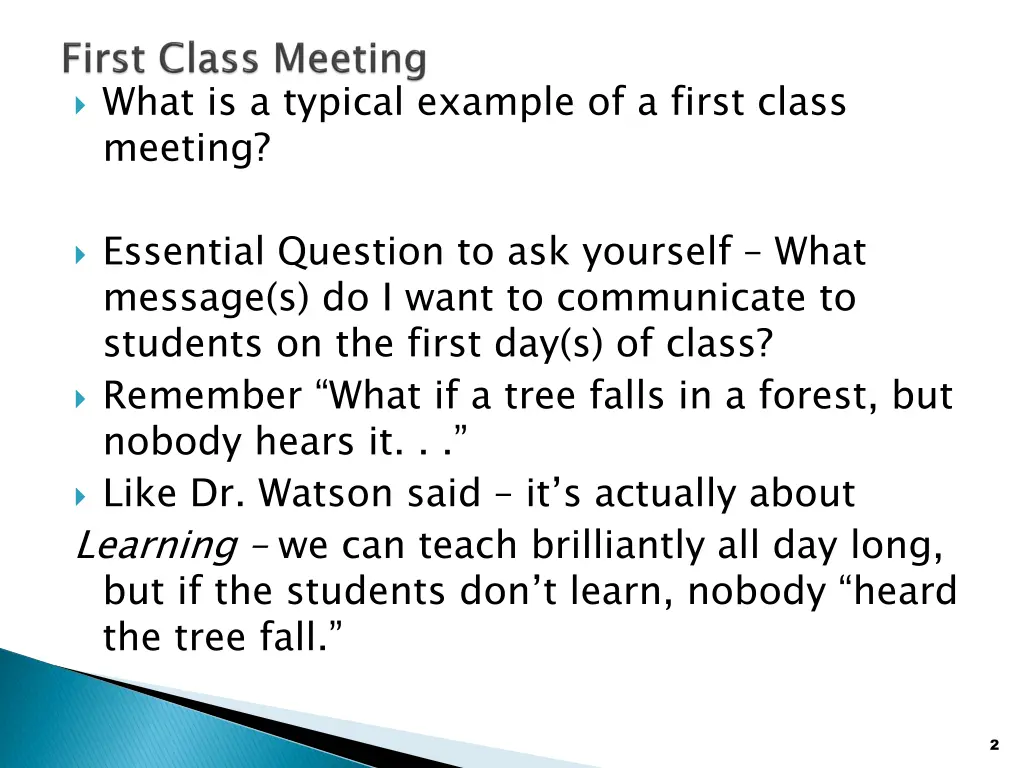 what is a typical example of a first class meeting