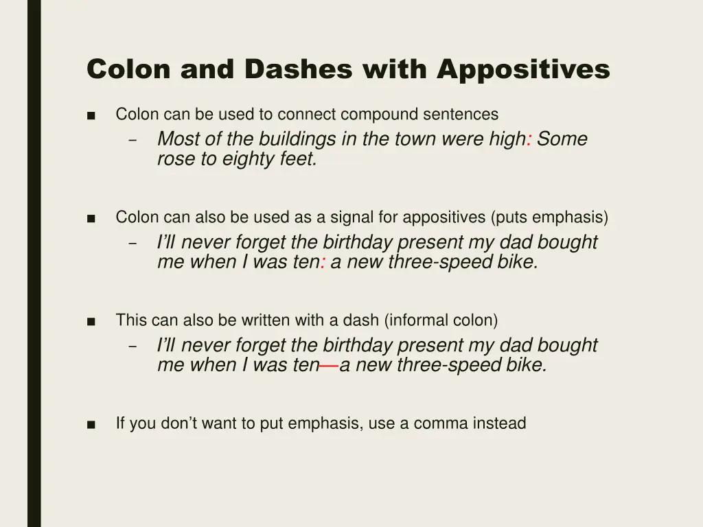 colon and dashes with appositives