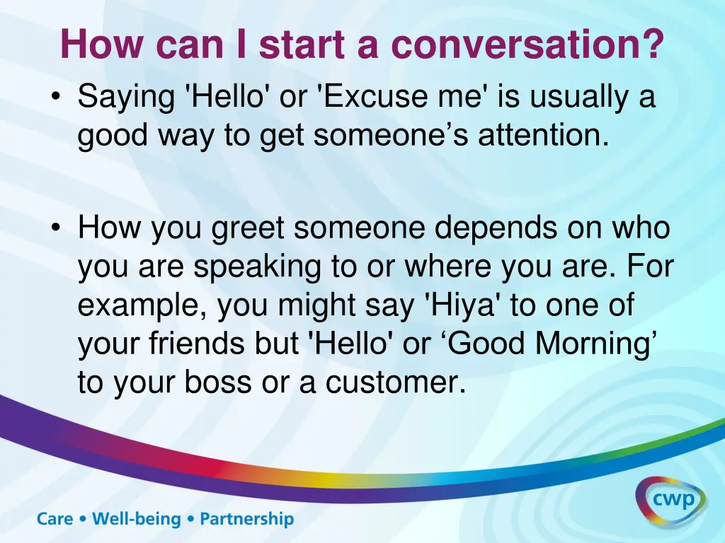 how can i start a conversation saying hello