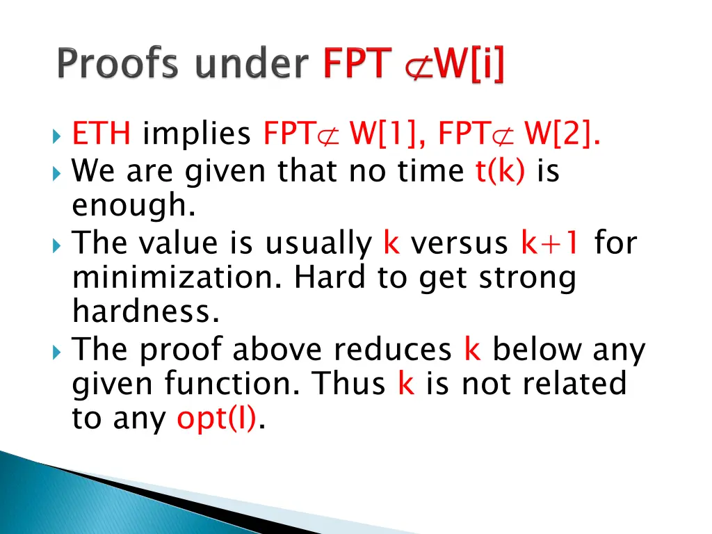 eth implies fpt w 1 fpt w 2 we are given that