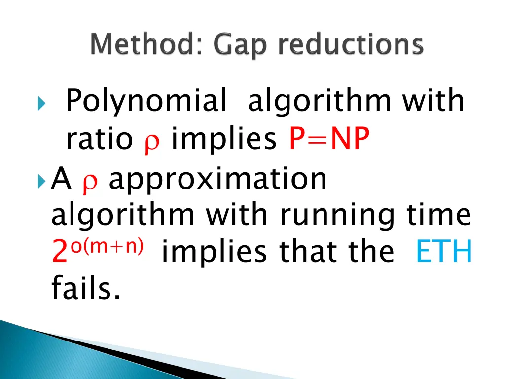 polynomial algorithm with ratio implies