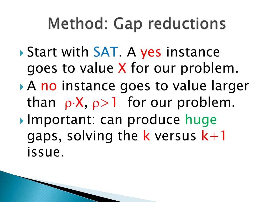 start with sat a yes instance goes to value