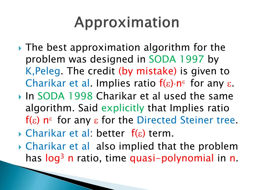 the best approximation algorithm for the problem