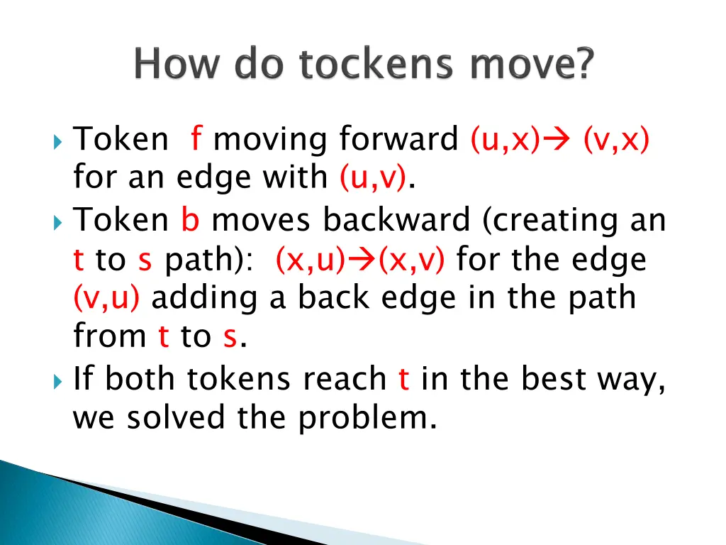 token f moving forward u x v x for an edge with