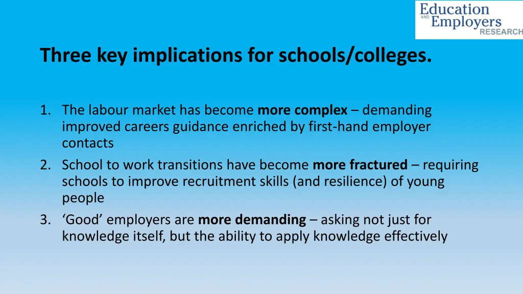 three key implications for schools colleges