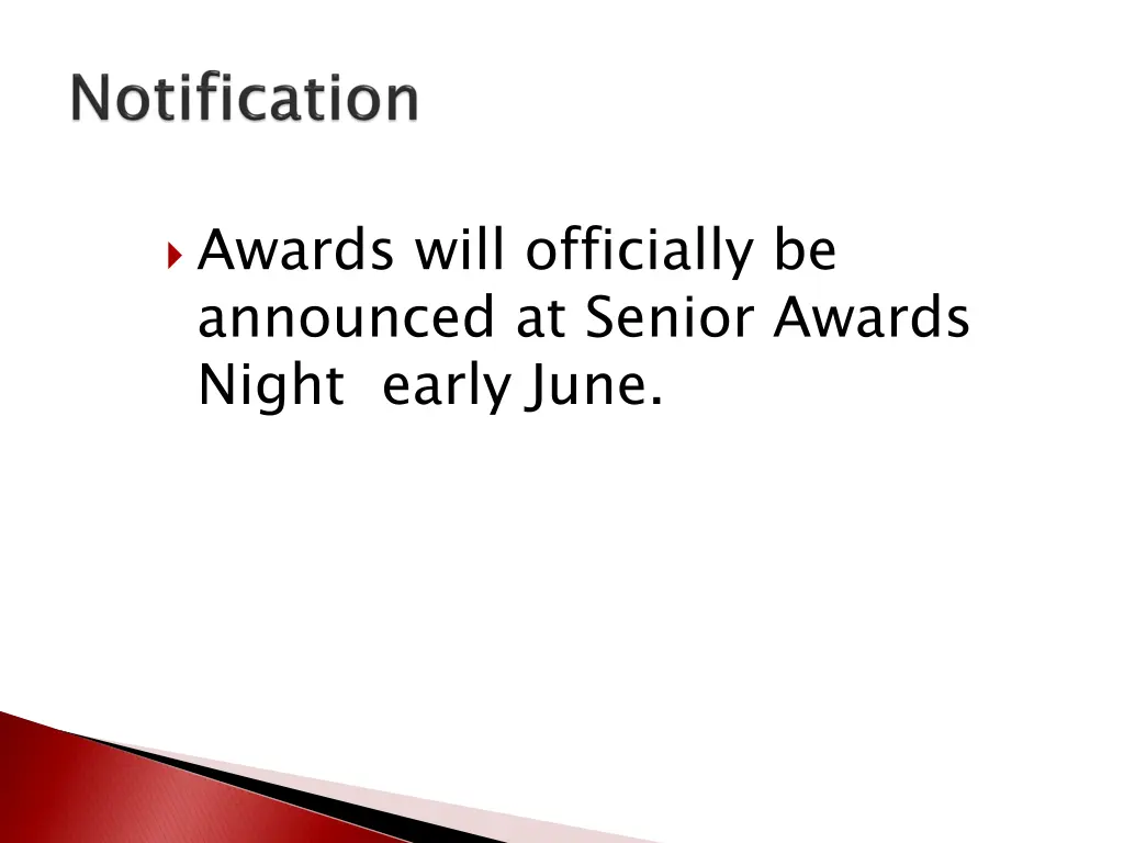 awards will officially be announced at senior