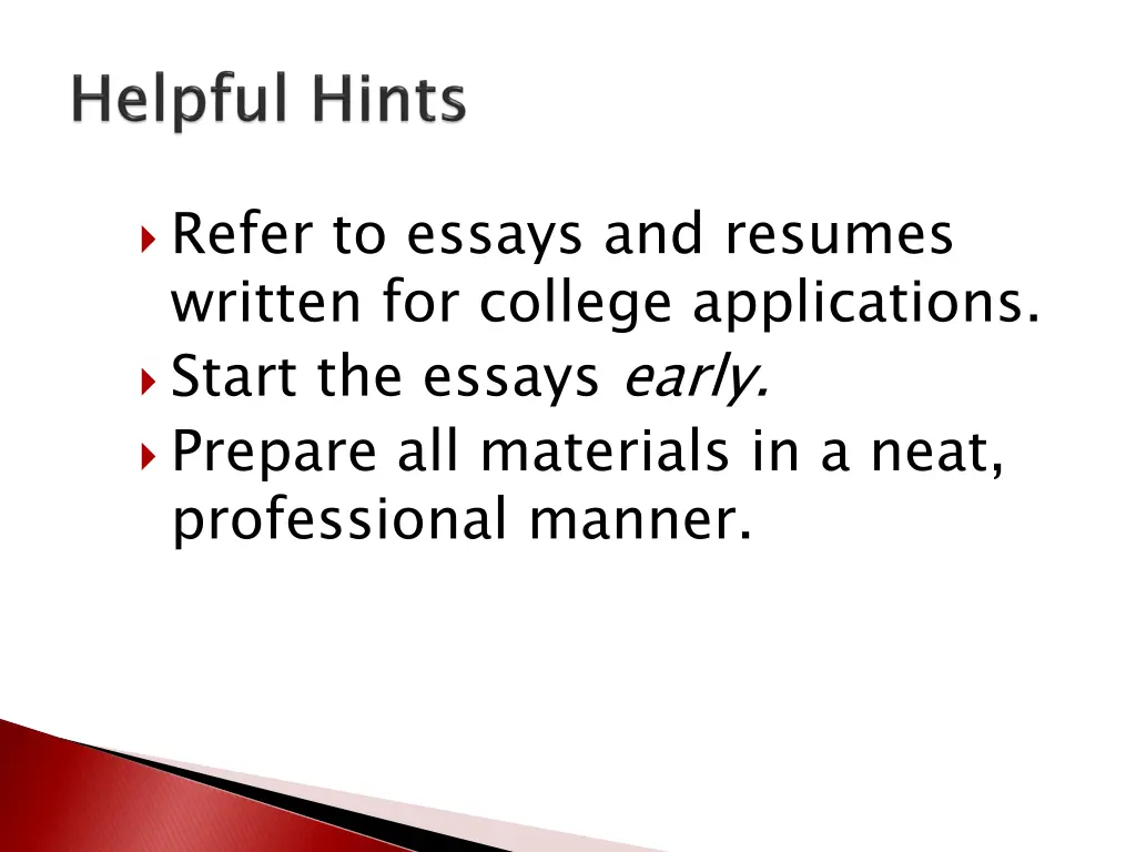 refer to essays and resumes written for college