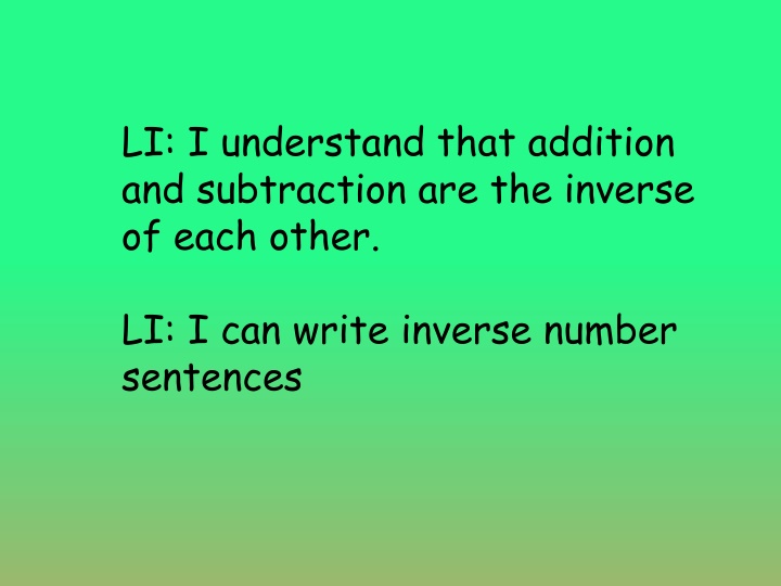 li i understand that addition and subtraction