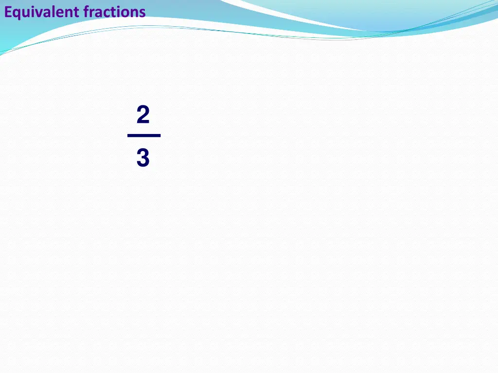 equivalent fractions 1