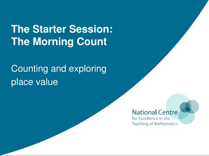 the starter session the morning count