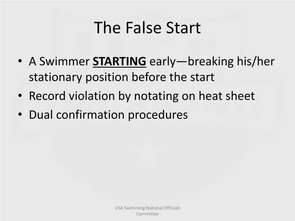 the false start