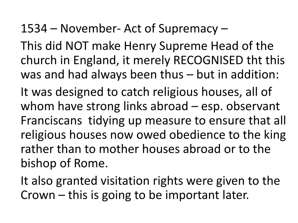 1534 november act of supremacy this did not make