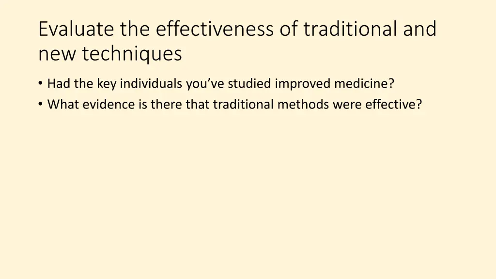 evaluate the effectiveness of traditional