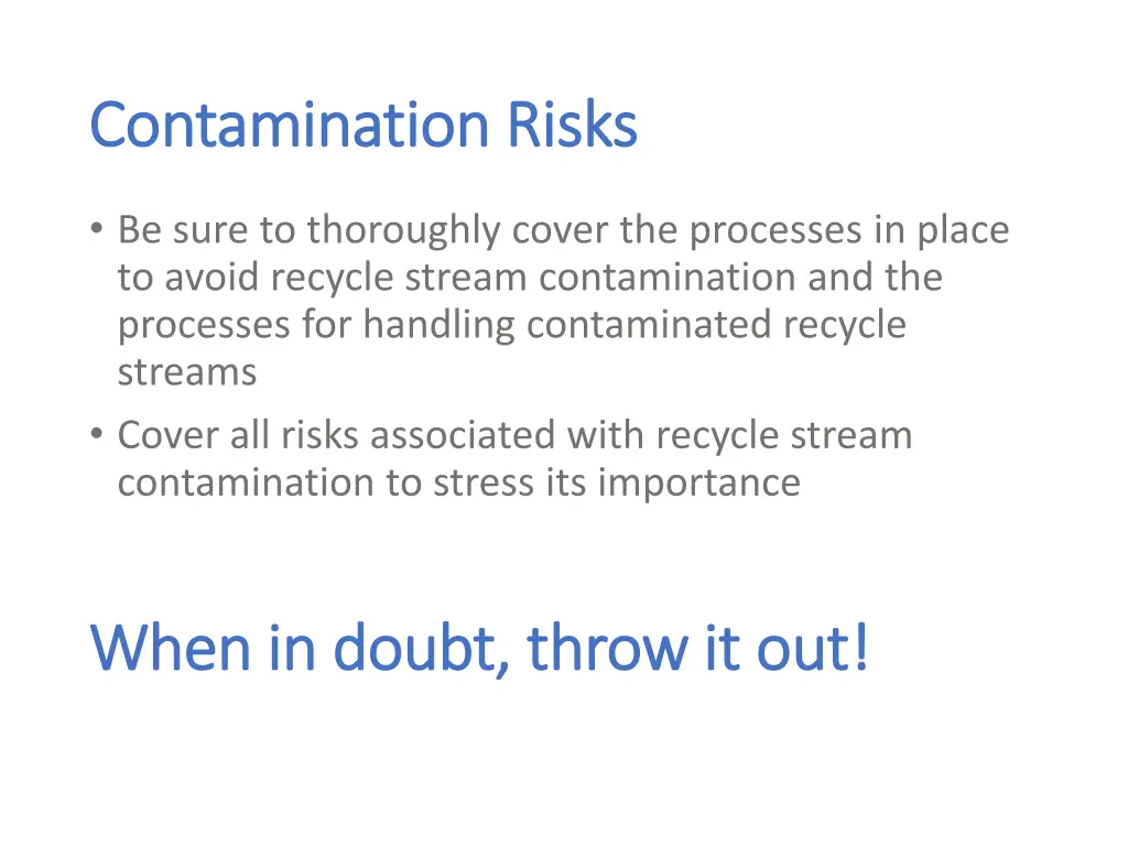 contamination risks contamination risks