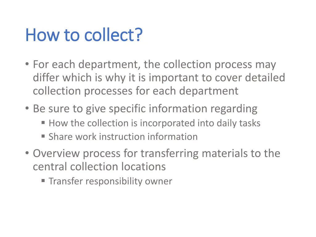 how to collect how to collect