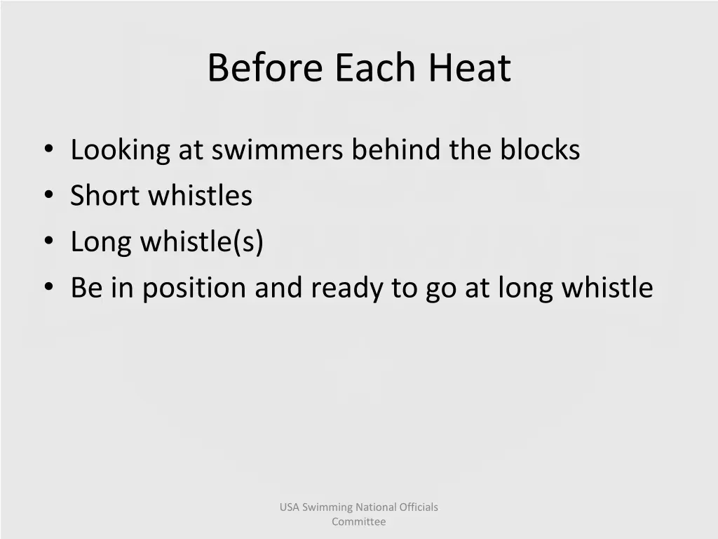 before each heat