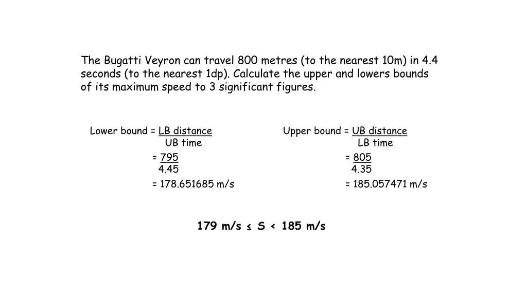 the bugatti veyron can travel 800 metres