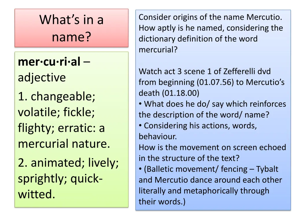 consider origins of the name mercutio how aptly