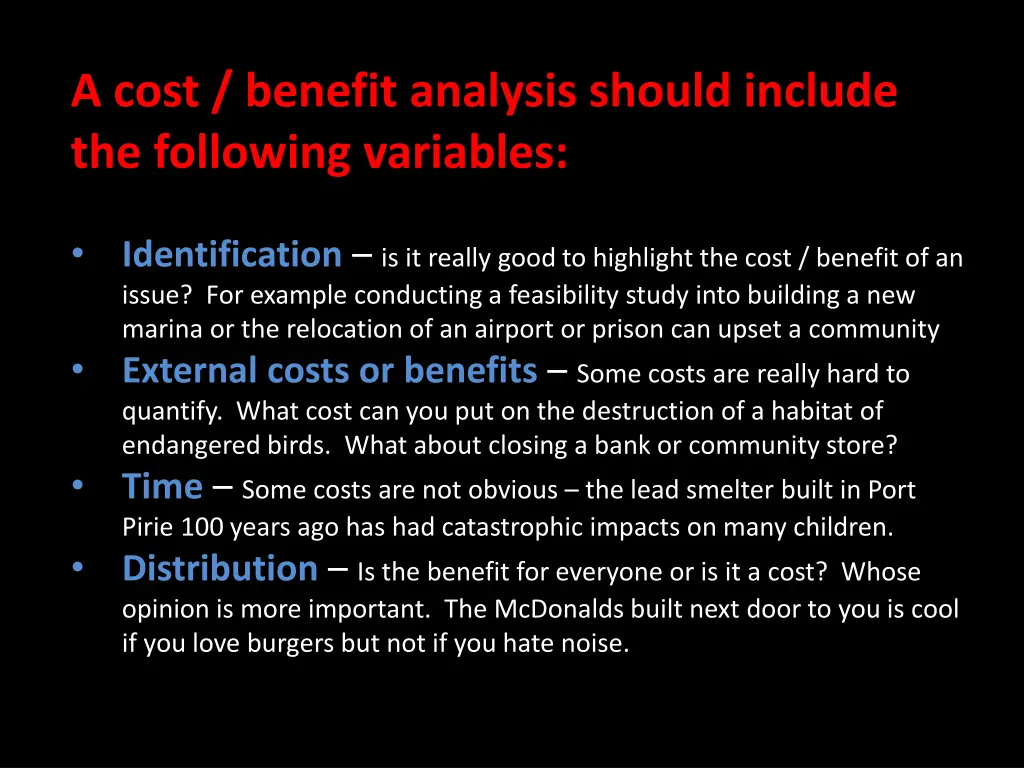 a cost benefit analysis should include