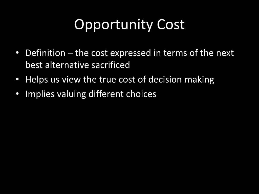 opportunity cost