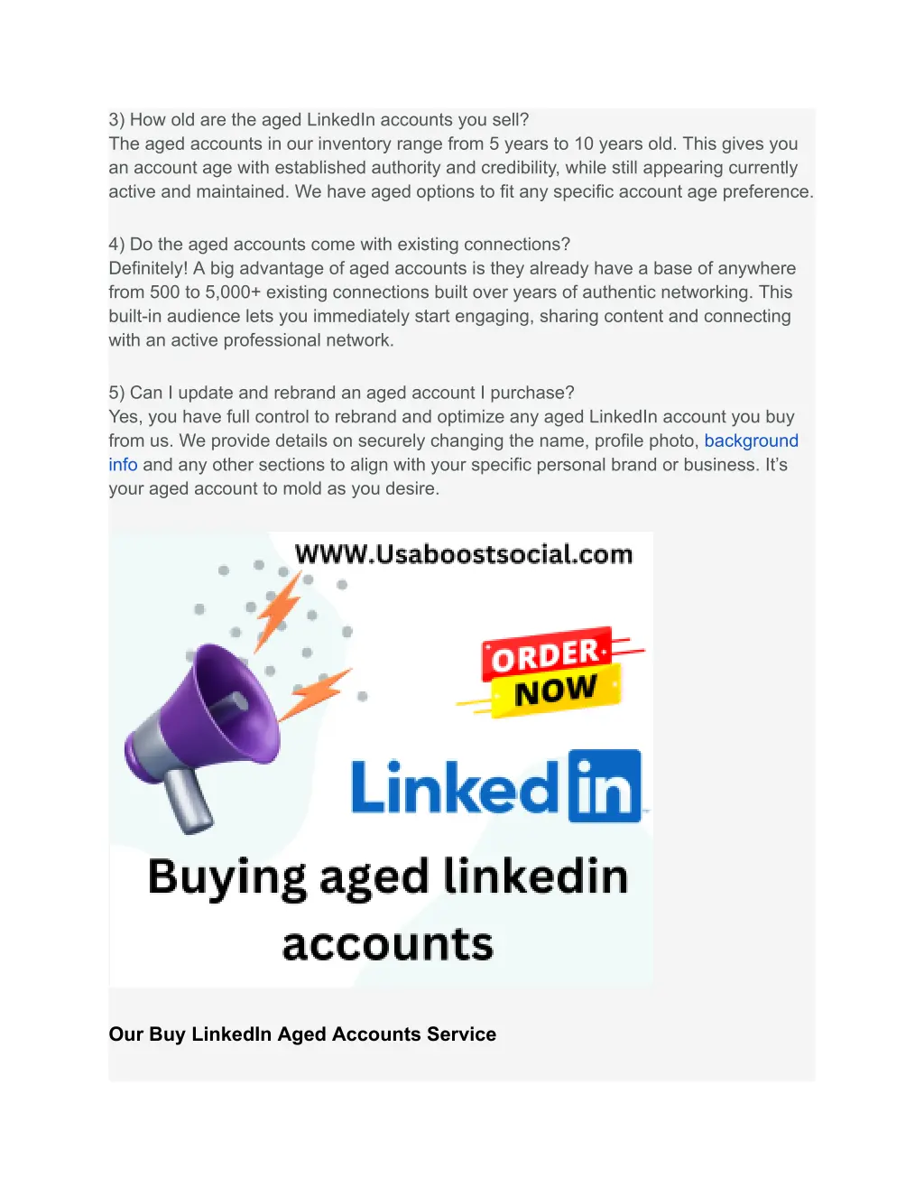 3 how old are the aged linkedin accounts you sell