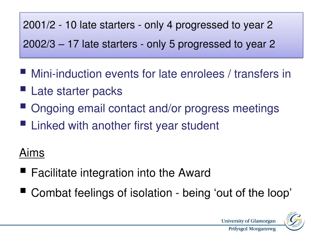 2001 2 10 late starters only 4 progressed to year