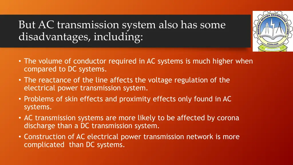 but ac transmission system also has some