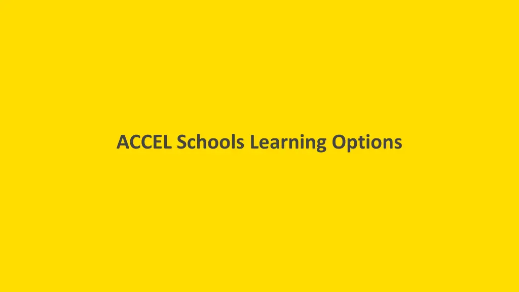 accel schools learning options