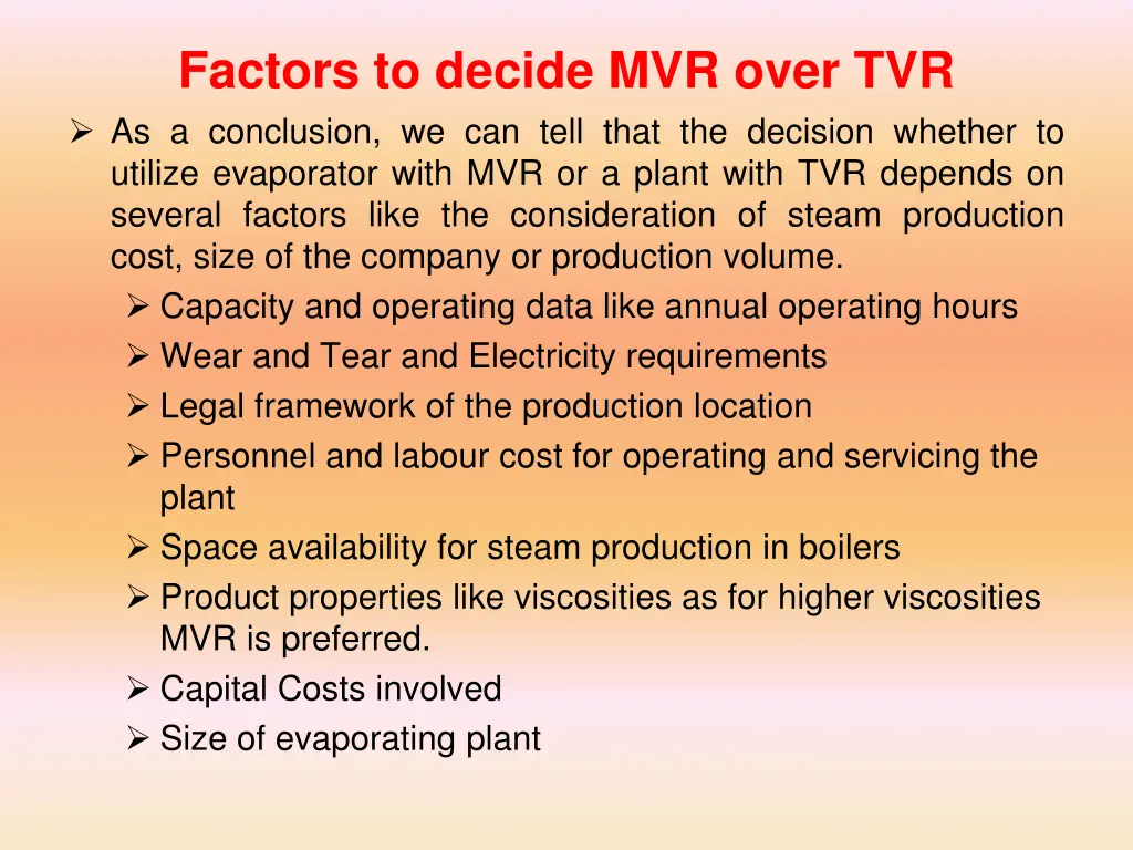 factors to decide mvr over tvr as a conclusion