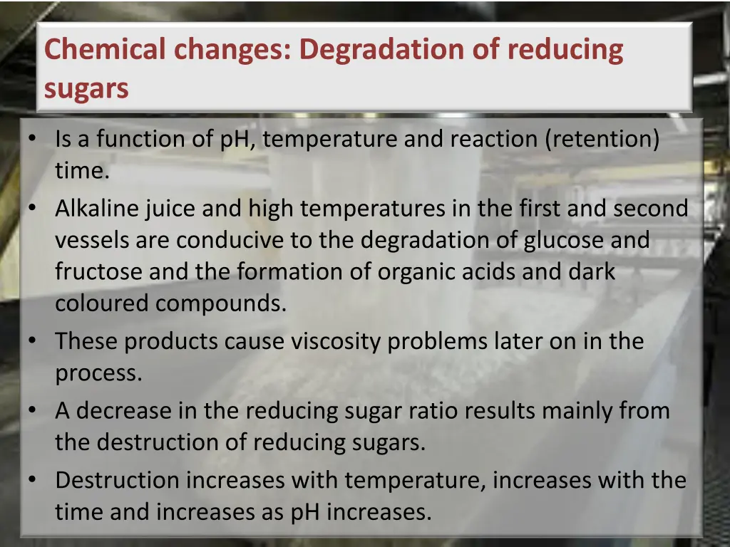 chemical changes degradation of reducing sugars