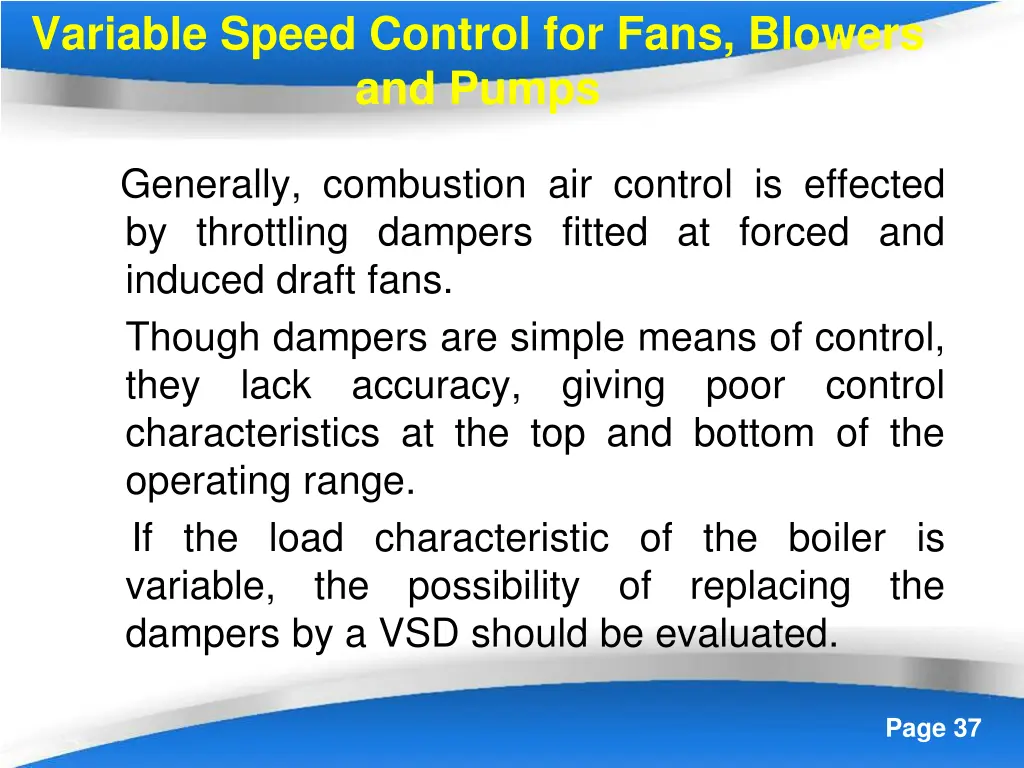 variable speed control for fans blowers and pumps