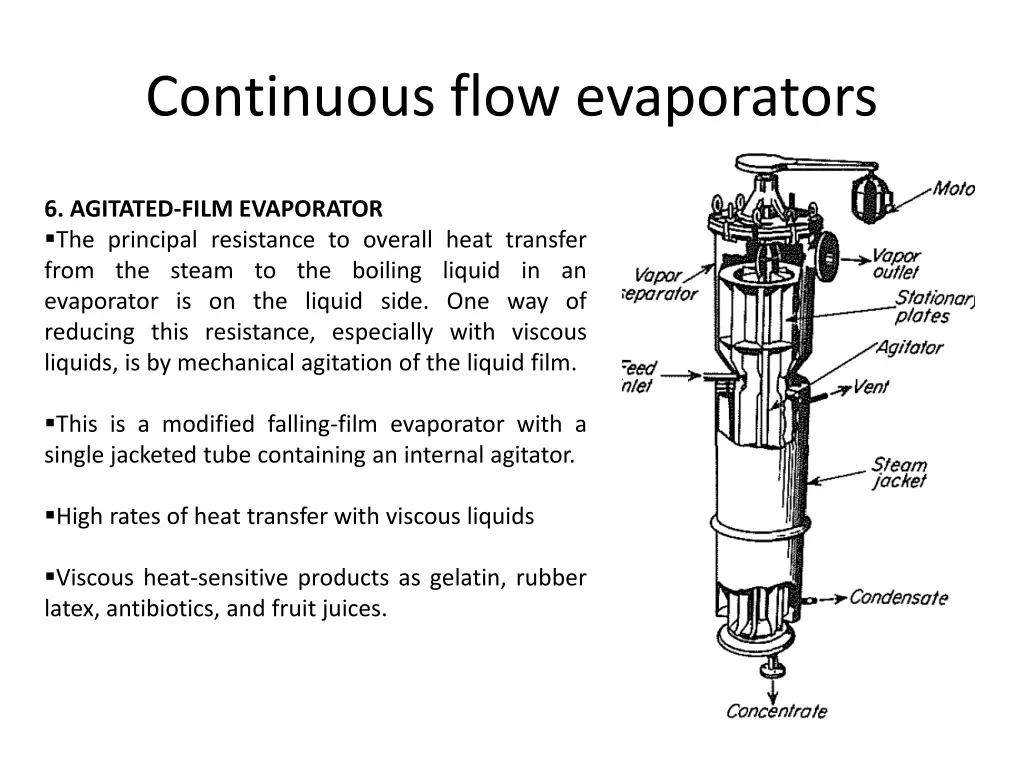 continuous flow evaporators 5