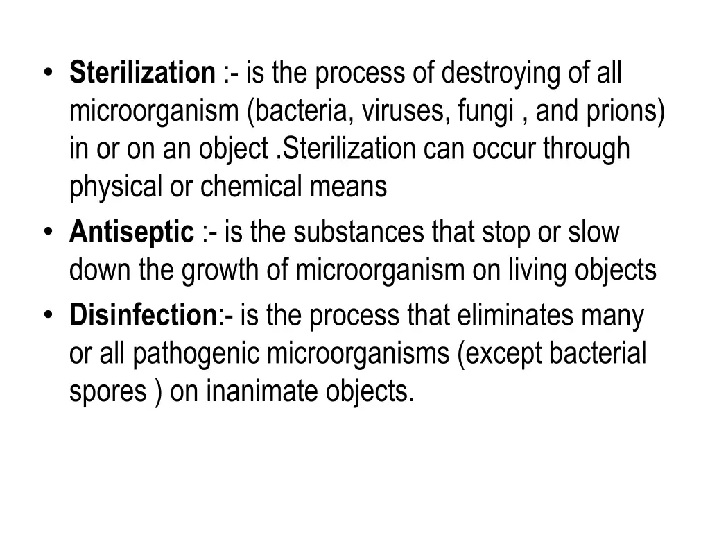 sterilization is the process of destroying