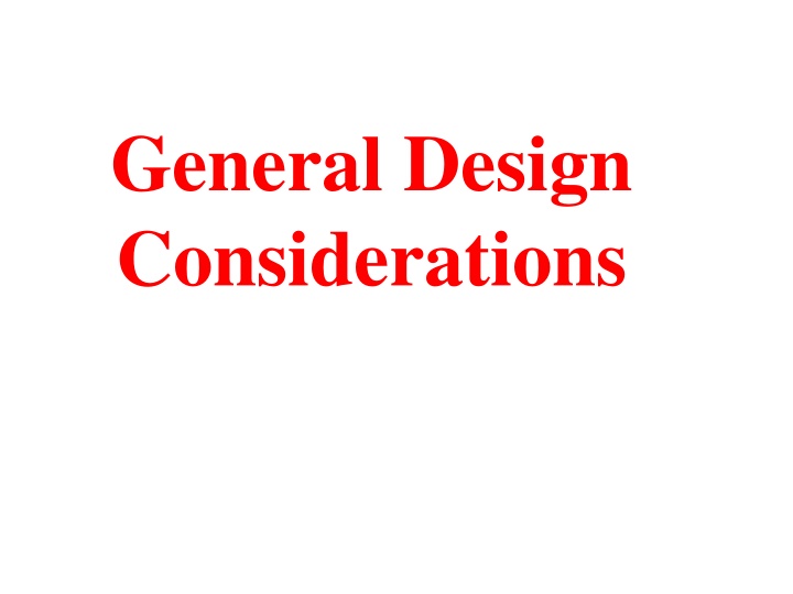 general design considerations