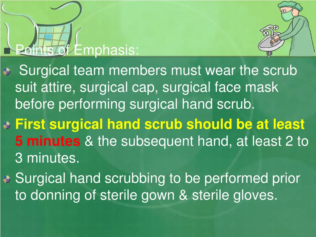 points of emphasis surgical team members must