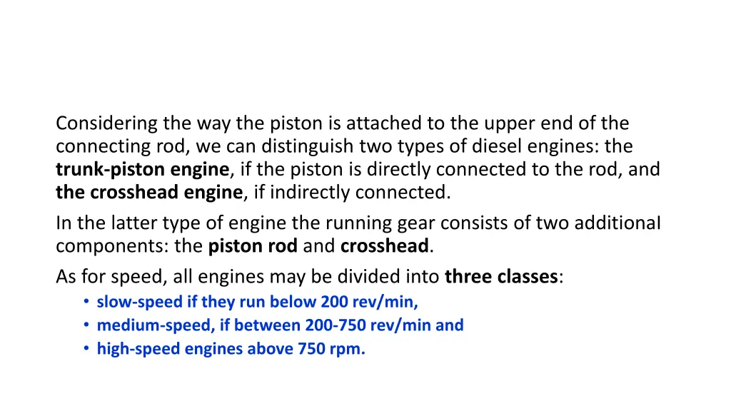 considering the way the piston is attached 1