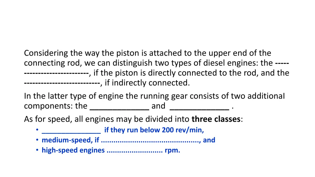 considering the way the piston is attached