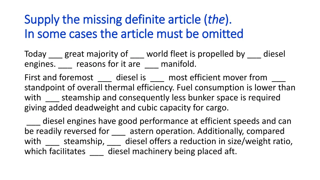 supply the missing definite article supply