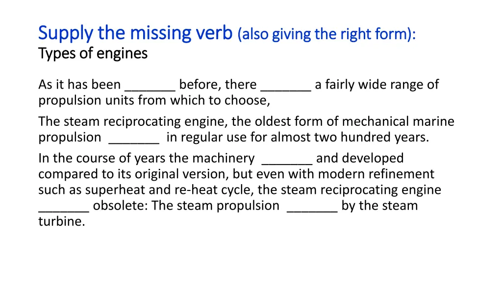 supply the missing verb supply the missing verb