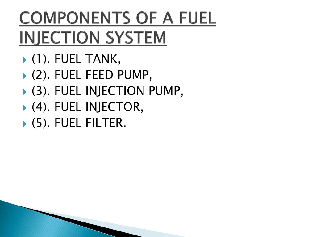 1 fuel tank 2 fuel feed pump 3 fuel injection