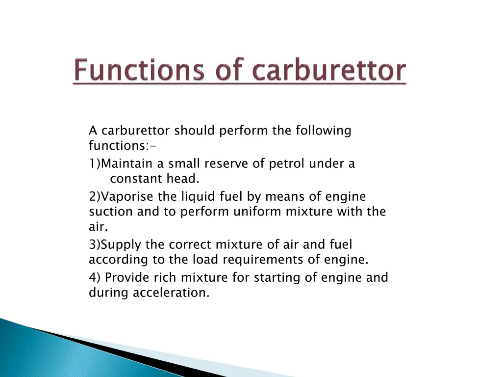 a carburettor should perform the following