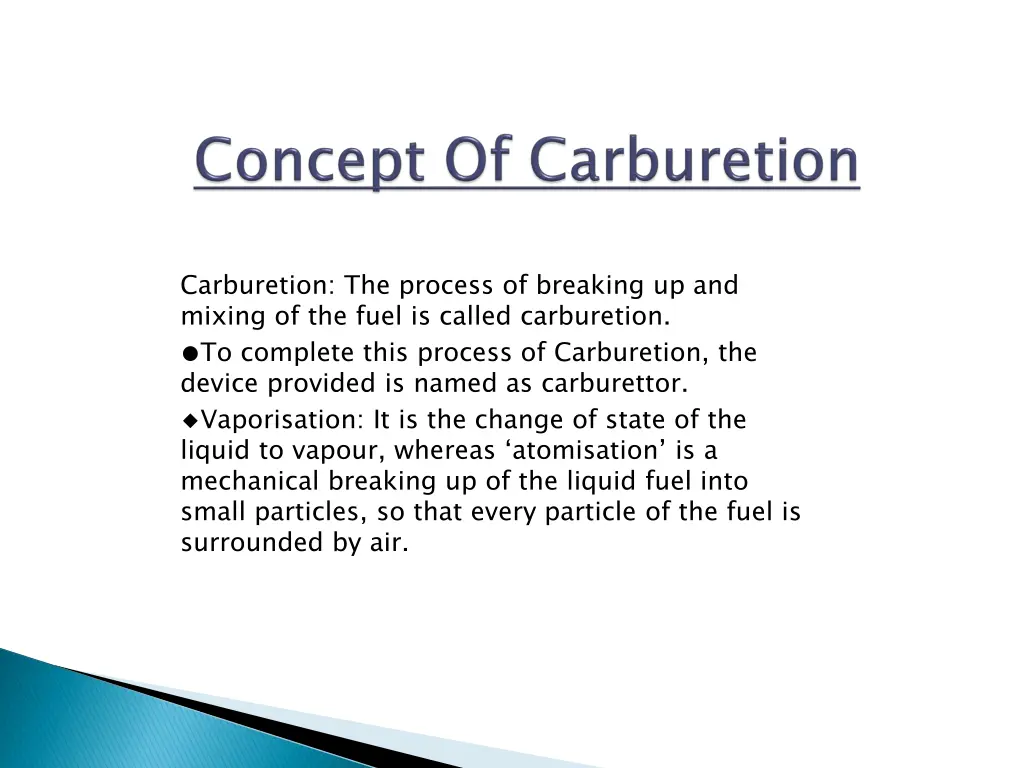 carburetion the process of breaking up and mixing