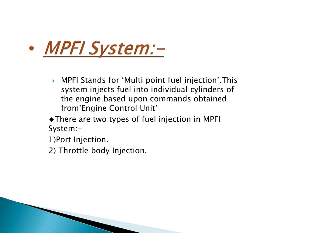 mpfi stands for multi point fuel injection this 1