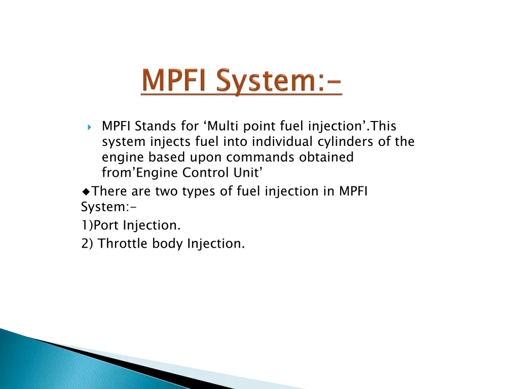 mpfi stands for multi point fuel injection this